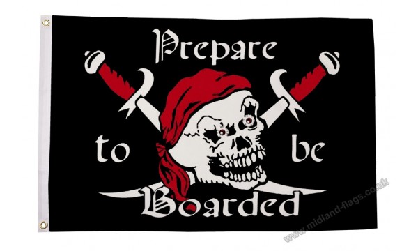 Prepare To Be Boarded Flag